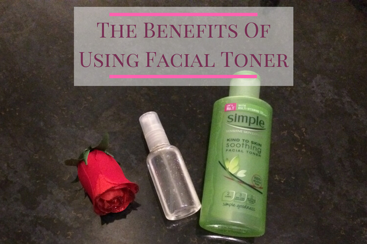 The Benefits Of Using Facial Toner