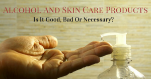 Alcohol And Skin Care Products (4)