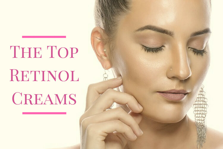 The Top Retinol Creams