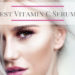 Best Vitamin C Serum For The Face