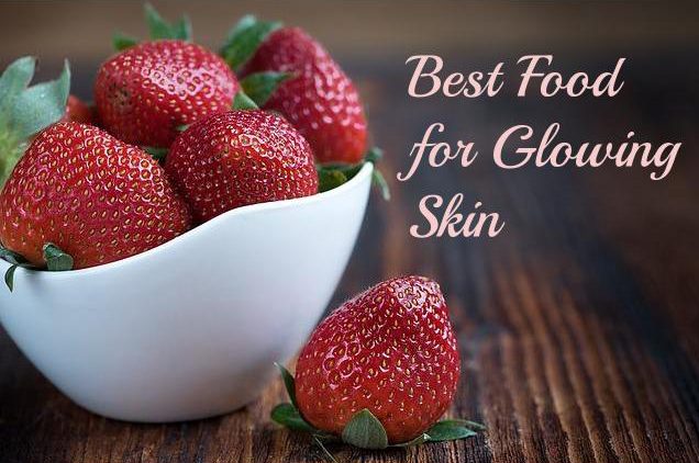 Best food for glowing skin