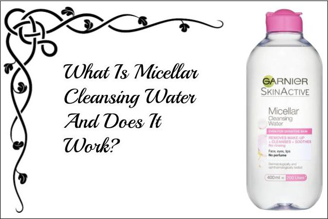 What is micellar cleansing water