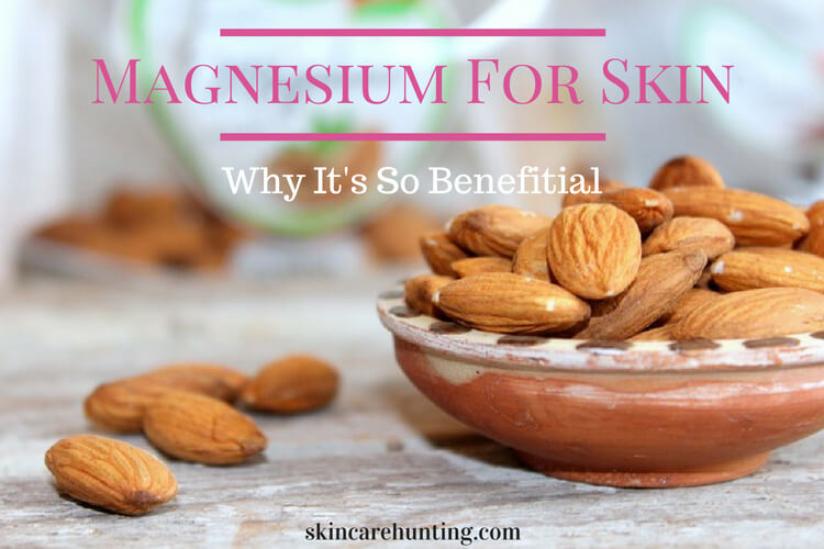 Magnesium For Skin